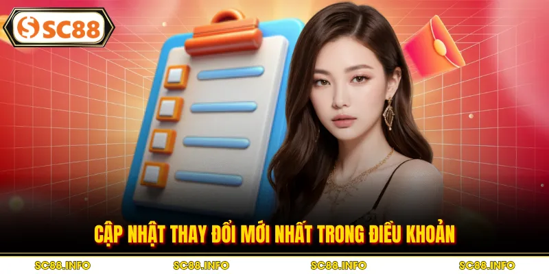 Cập nhật thay đổi mới nhất trong điều khoản